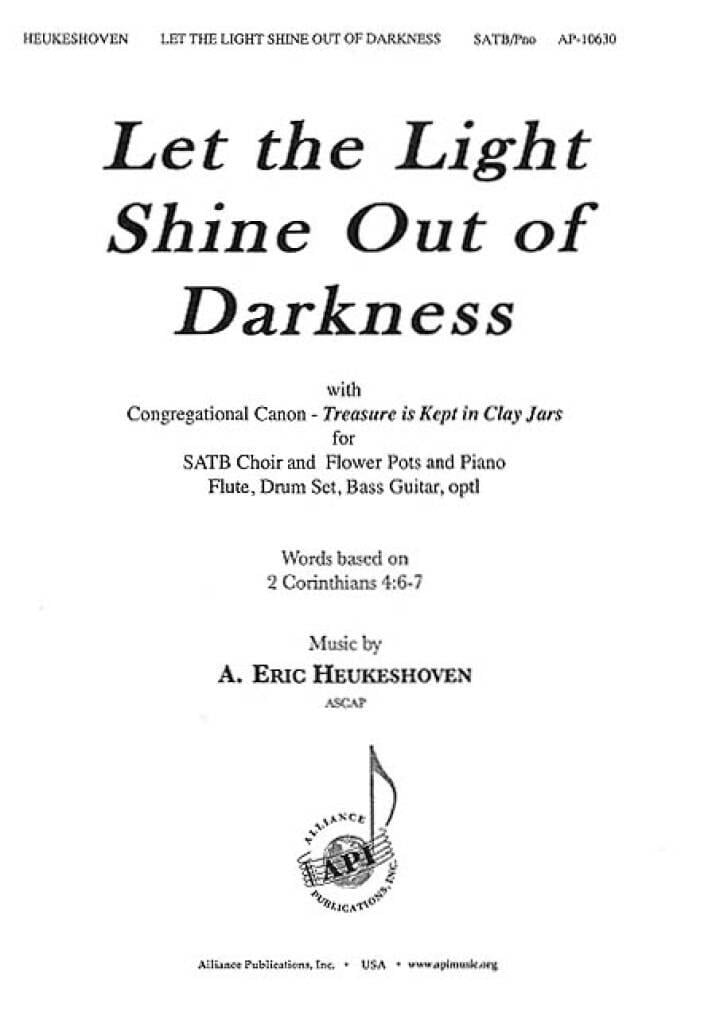 Let the Light Shine Out of Darkness